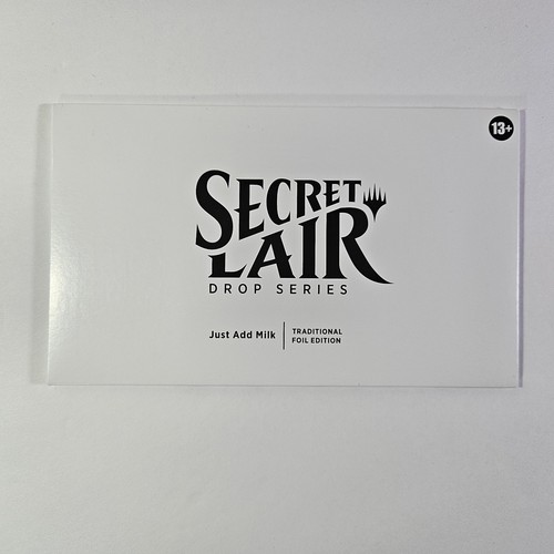 Secret lair just - lair:, milk